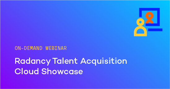 Radancy Talent Acquisition Cloud Showcase